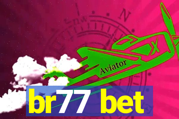 br77 bet